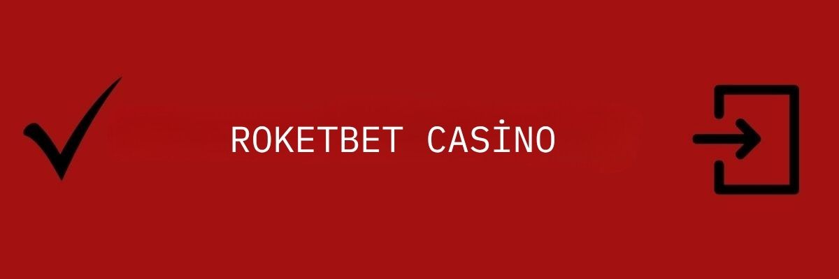ROKETBET CASİNO