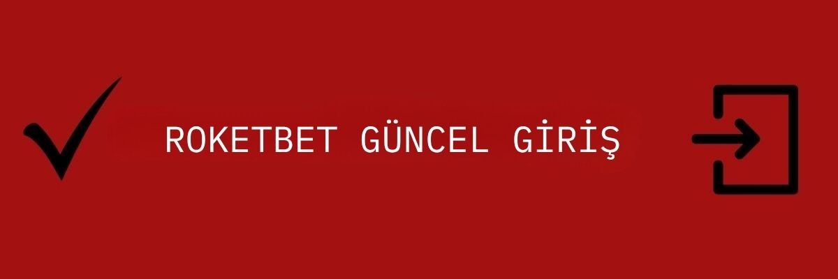 roketbet güncel giriş